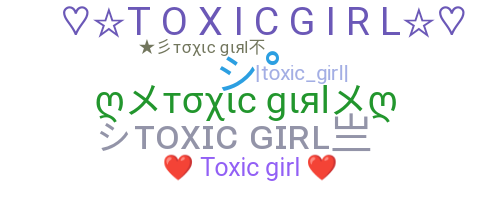 暱稱 - toxicgirl