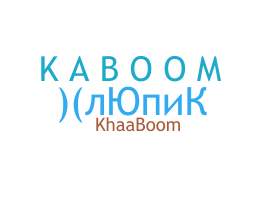 暱稱 - Kaboom