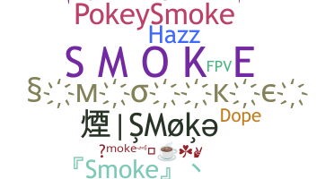 暱稱 - Smoke
