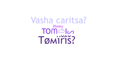 暱稱 - tomiris