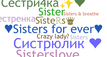 暱稱 - sisters
