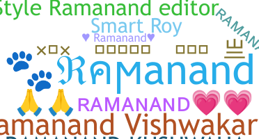 暱稱 - Ramanand