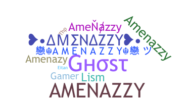 暱稱 - amenazzy