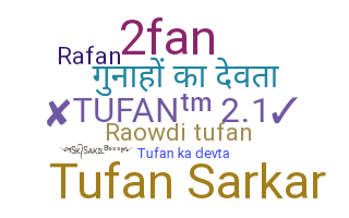暱稱 - Tufan