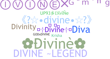 暱稱 - Divine