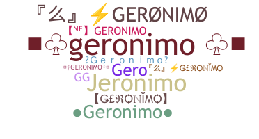 暱稱 - Geronimo