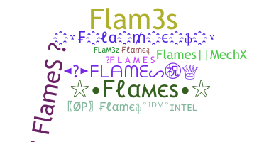 暱稱 - Flames