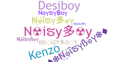 暱稱 - Noisyboy