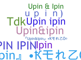 暱稱 - upinipin