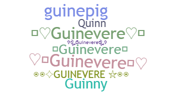 暱稱 - Guinevere