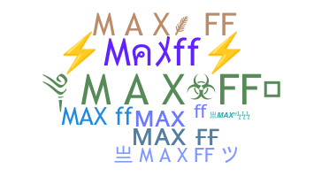 暱稱 - maxff
