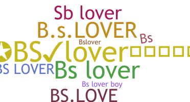 暱稱 - BSLover