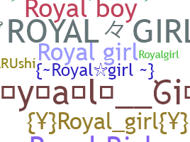 暱稱 - RoyalGirl