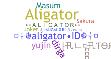 暱稱 - ALIGATOR