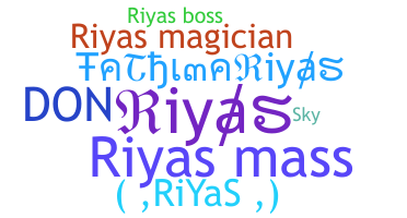 暱稱 - Riyas