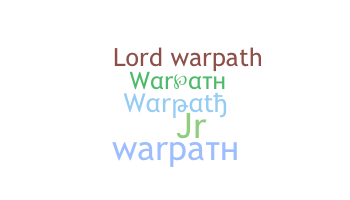 暱稱 - Warpath