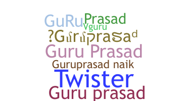 暱稱 - Guruprasad