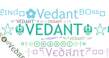 暱稱 - Vedant
