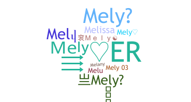 暱稱 - Mely