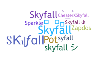 暱稱 - Skyfall