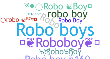 暱稱 - RoboBoy