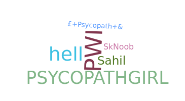 暱稱 - Psycopath
