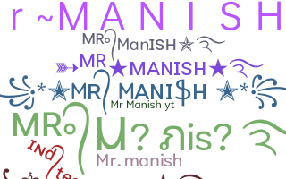 暱稱 - MrManish