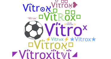 暱稱 - Vitrox