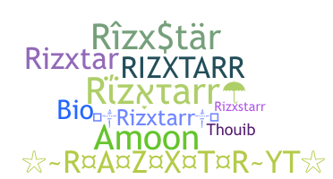 暱稱 - Rizxtarr