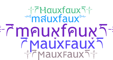 暱稱 - mauxfaux
