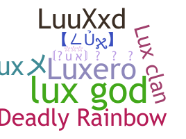 暱稱 - Lux