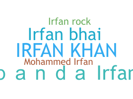 暱稱 - IrfanKhan