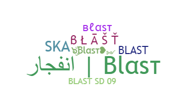 暱稱 - Blast