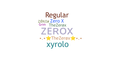 暱稱 - ZeroX