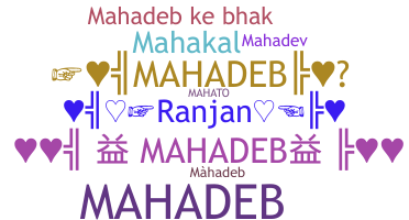 暱稱 - Mahadeb