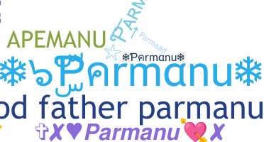 暱稱 - Parmanu