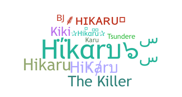 暱稱 - Hikaru
