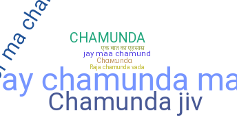 暱稱 - chamunda