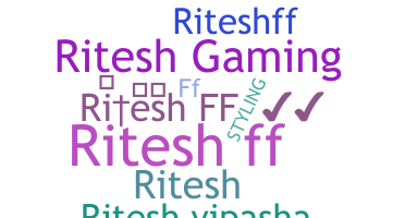 暱稱 - riteshff