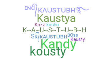暱稱 - Kaustubh