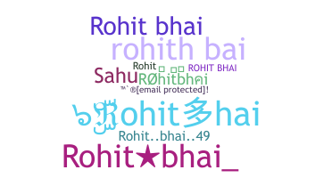 暱稱 - rohitbhai