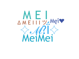 暱稱 - Mei