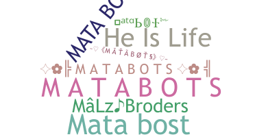 暱稱 - MataBots