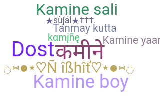 暱稱 - Kamine