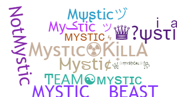 暱稱 - Mystic