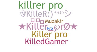 暱稱 - KillerPro