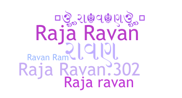 暱稱 - Rajaravan