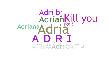 暱稱 - adri