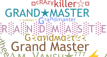暱稱 - grandmasters