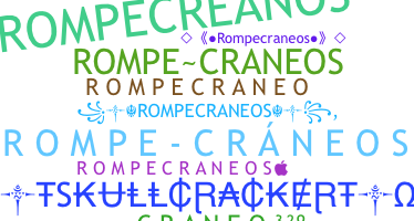 暱稱 - rompecraneos